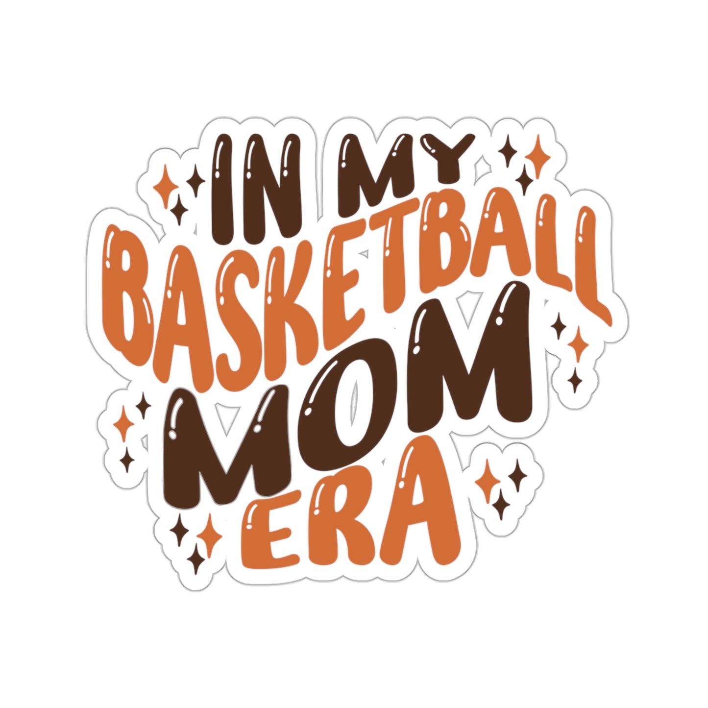 Basketball Mom Era Stickers